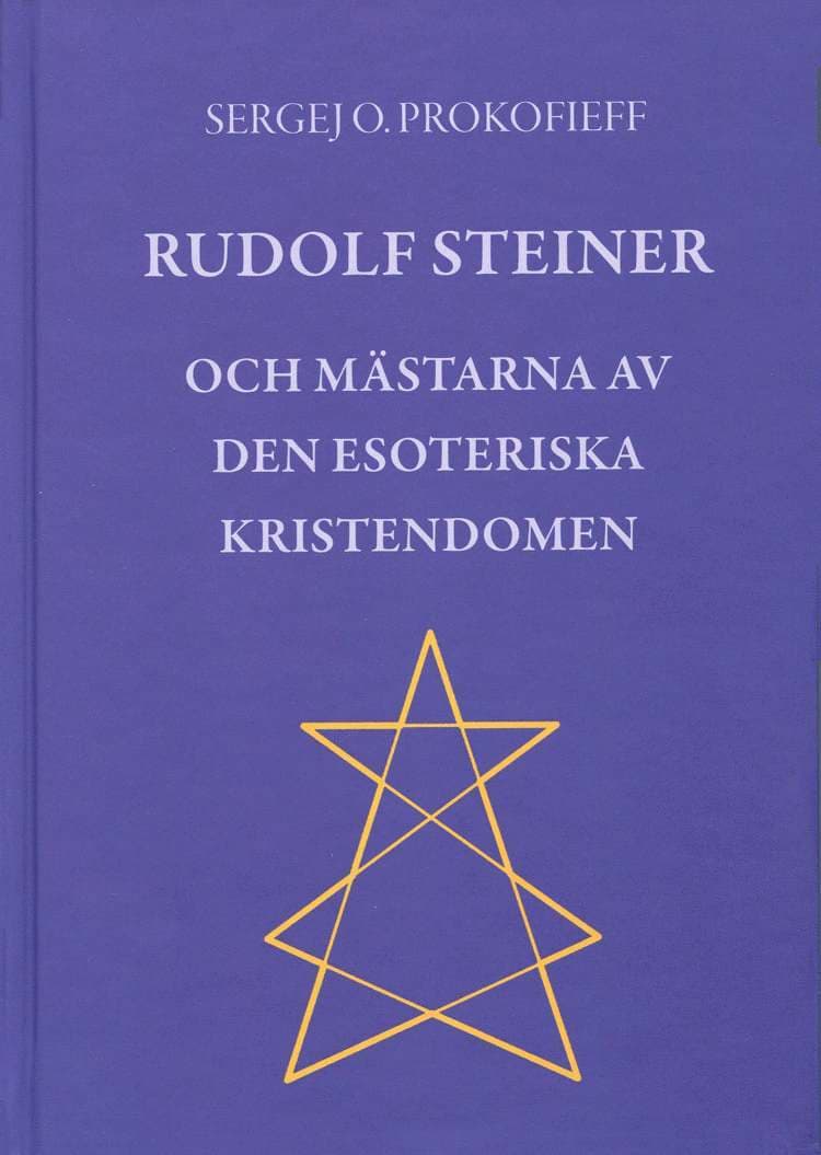 Rudolf Steiner och Mästarna av den esoteriska kristendomen