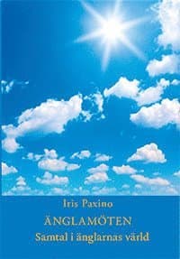 Änglamöten - Samtal i änglarnas värld