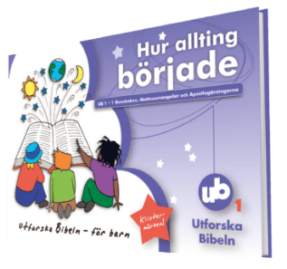 Hur allting började : 1 Moseboken, Matteusevangeliet och Apostlagärningarna