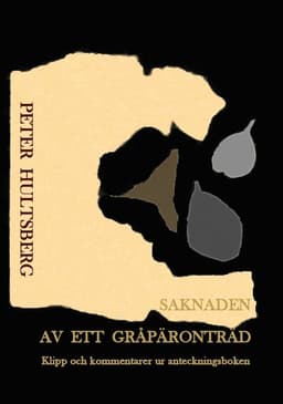 Saknaden av ett gråpäronträd : dikter, citat, kommentarer