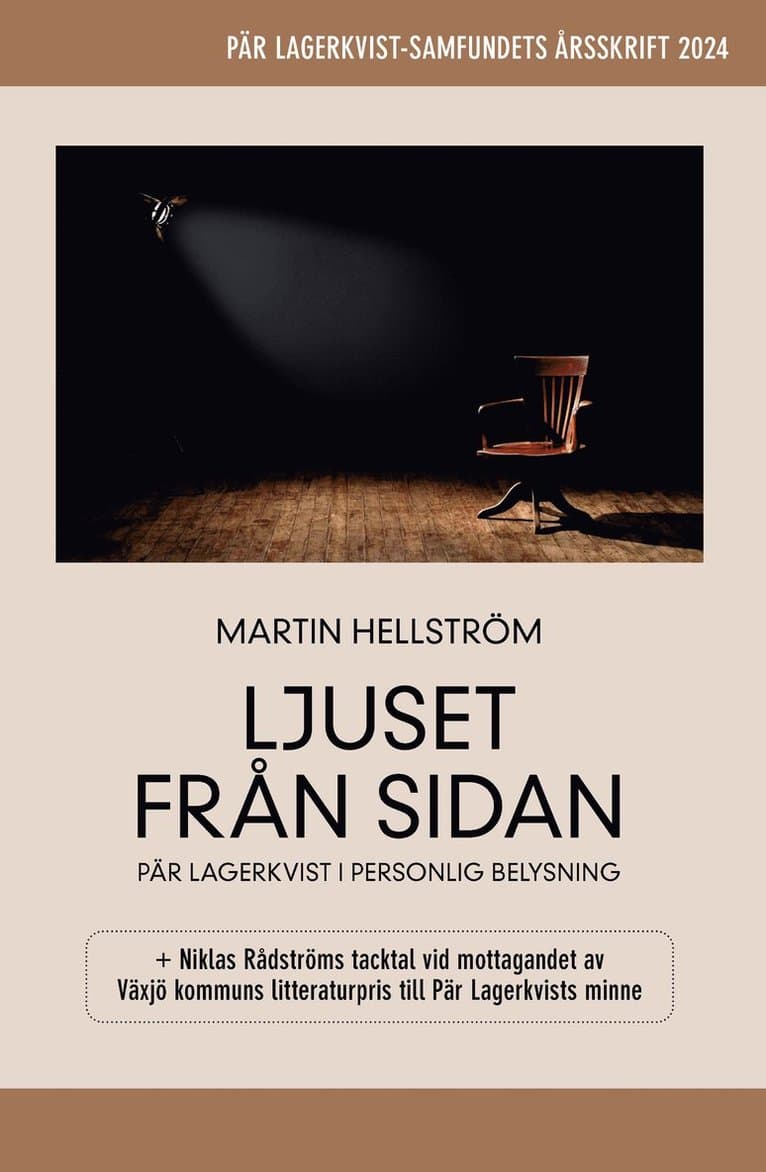 Ljuset från sidan : Pär Lagerkvist i personlig belysning