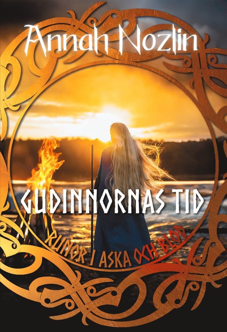 Gudinnornas tid, runor i aska och blod