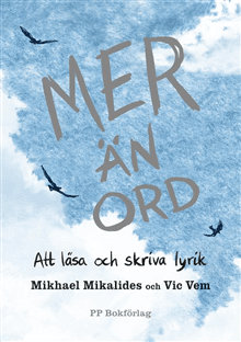 Mer än ord - Att läsa och skriva lyrik