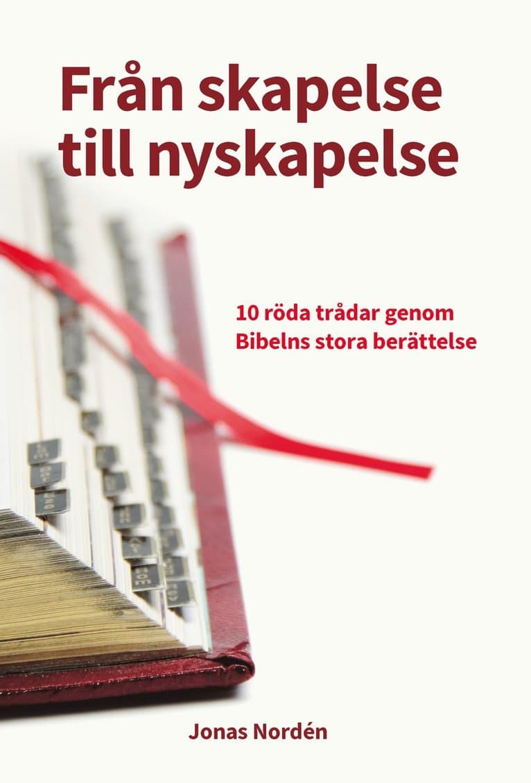 Från skapelse till nyskapelse