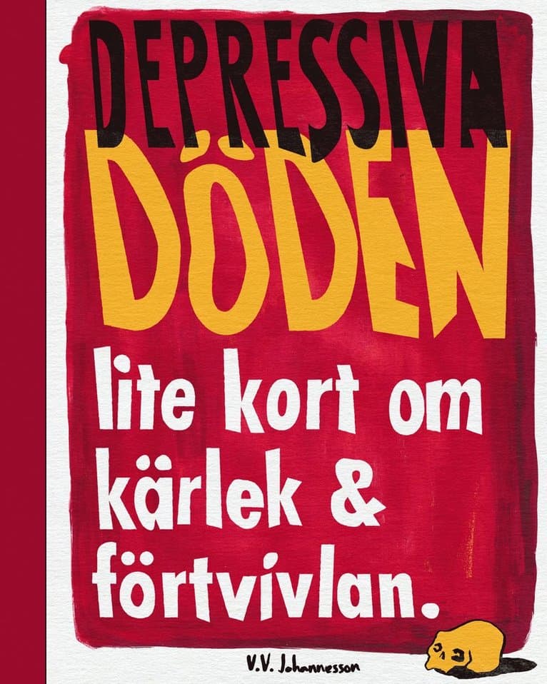 Depressiva döden : lite kort om kärlek & förtvivlan