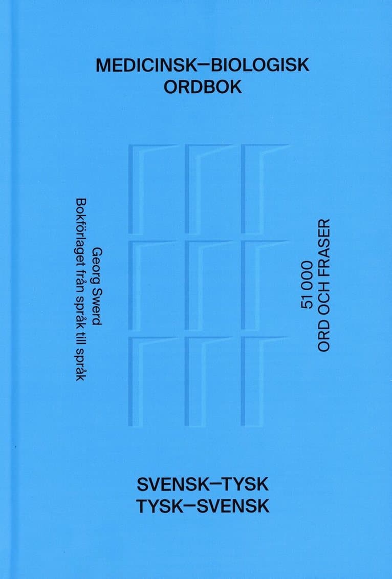 Medicinsk-biologisk ordbok : svensk-tysk / tysk-svensk