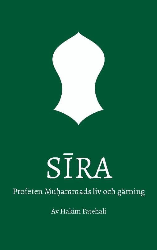 Sira : profeten Muhammads liv och gärning. Volym 1, Mecka