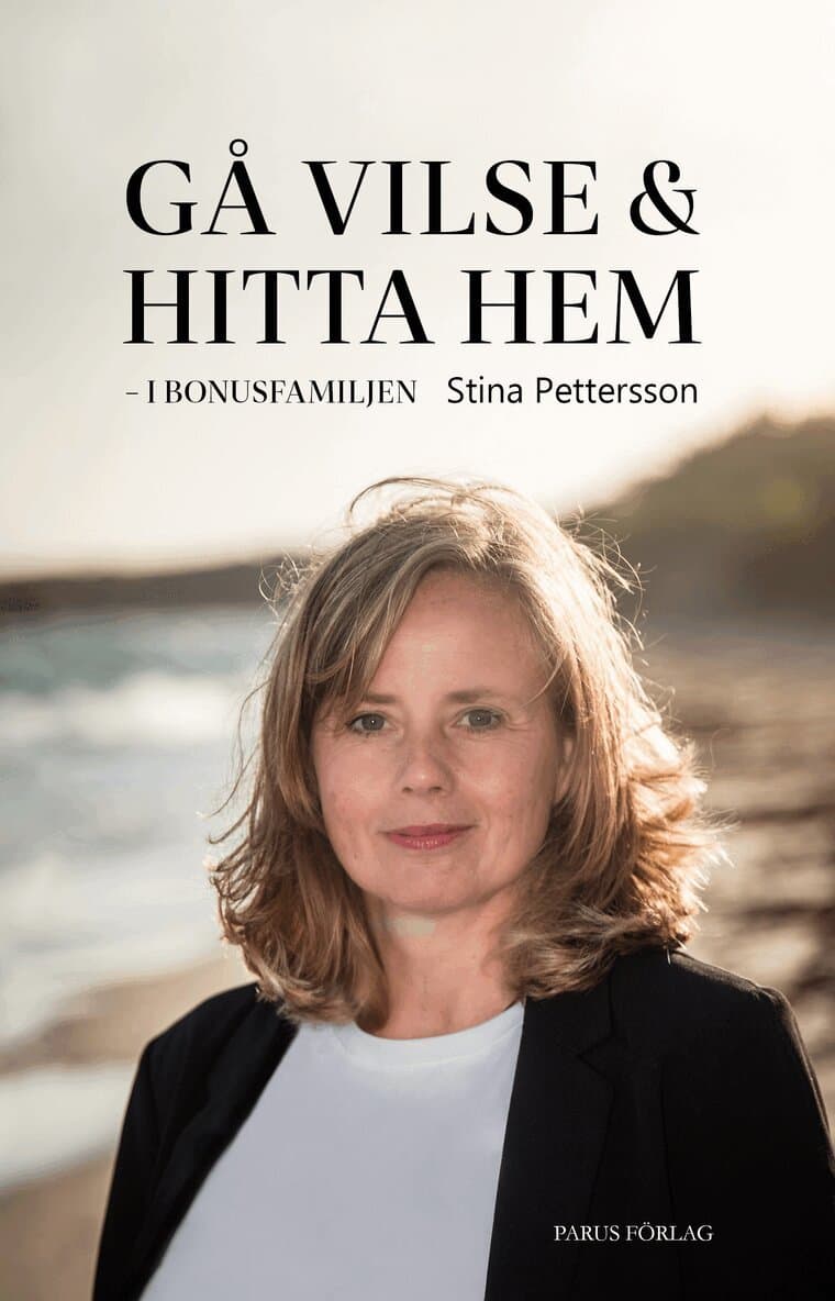 Gå vilse och hitta hem : i bonusfamiljen