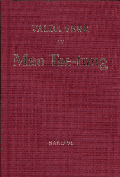 Valda verk av Mao Tse-tung Band VI