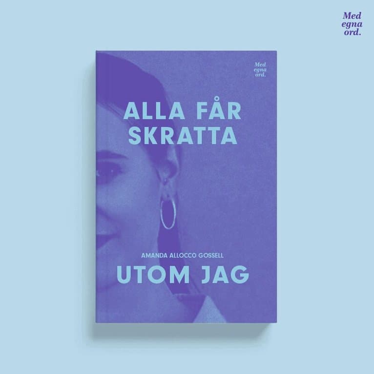Alla får skratta utom jag