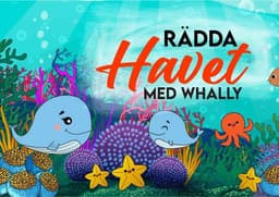 Rädda havet med Whally