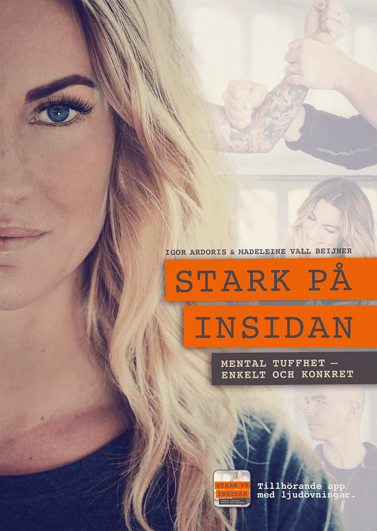 Stark på insidan : mental tuffhet - enkelt och konkret