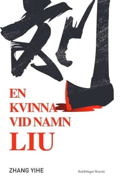 En kvinna vid namn Liu