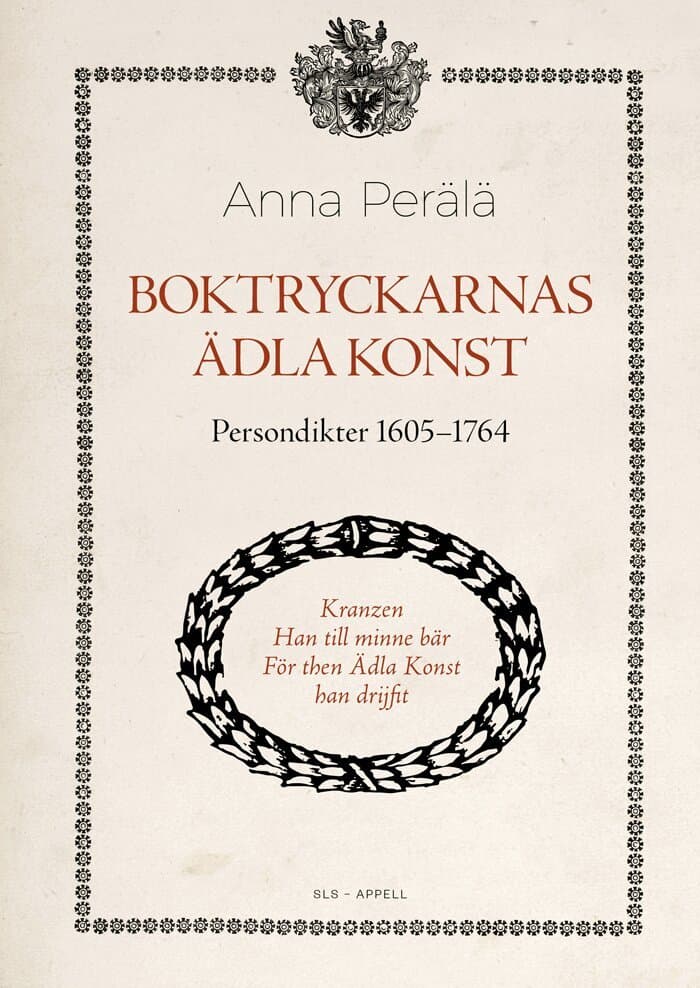 Boktryckarnas ädla konst : persondikter 1605–1764
