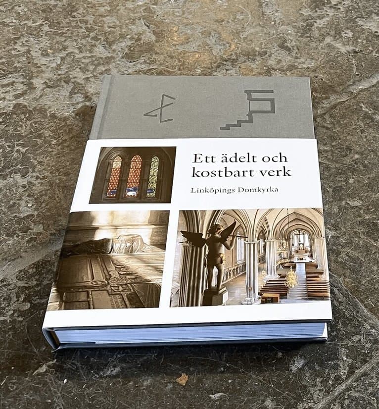 Ett ädelt och kostbart verk : Linköpings Domkyrka