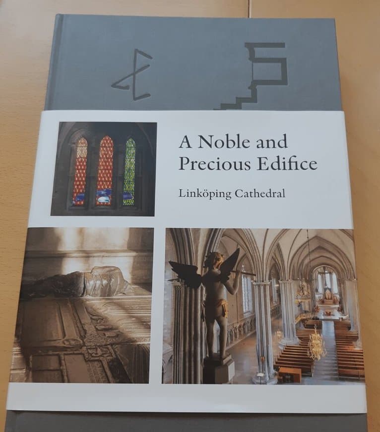 A noble and precious edifice : Linköping Cathedral