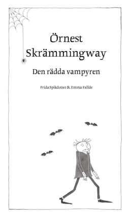 Örnest Skrämmingway – den rädda vampyren