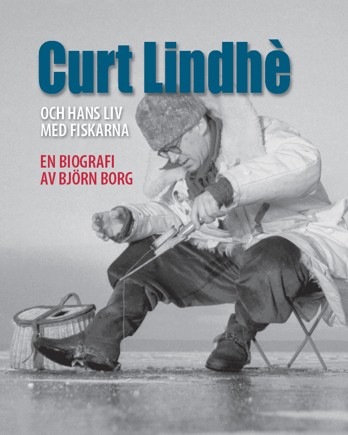 Curt Lindhè och hans liv med fiskarna