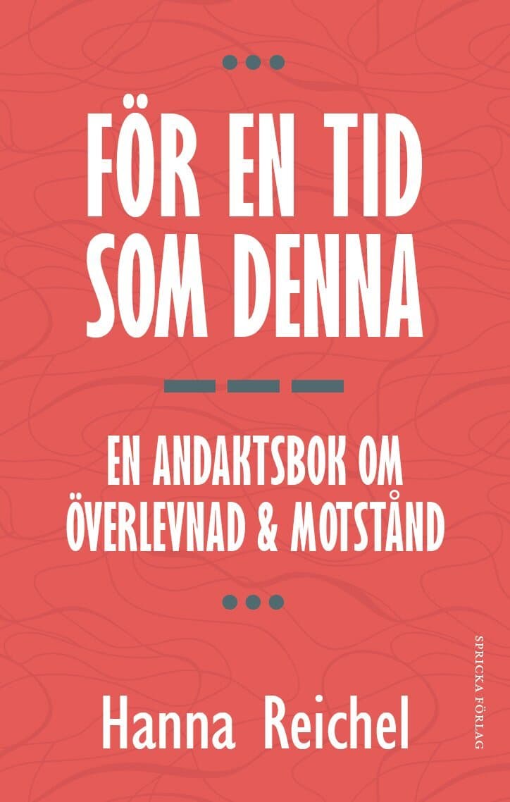 För en tid som denna : en andaktsbok om överlevnad & motstånd