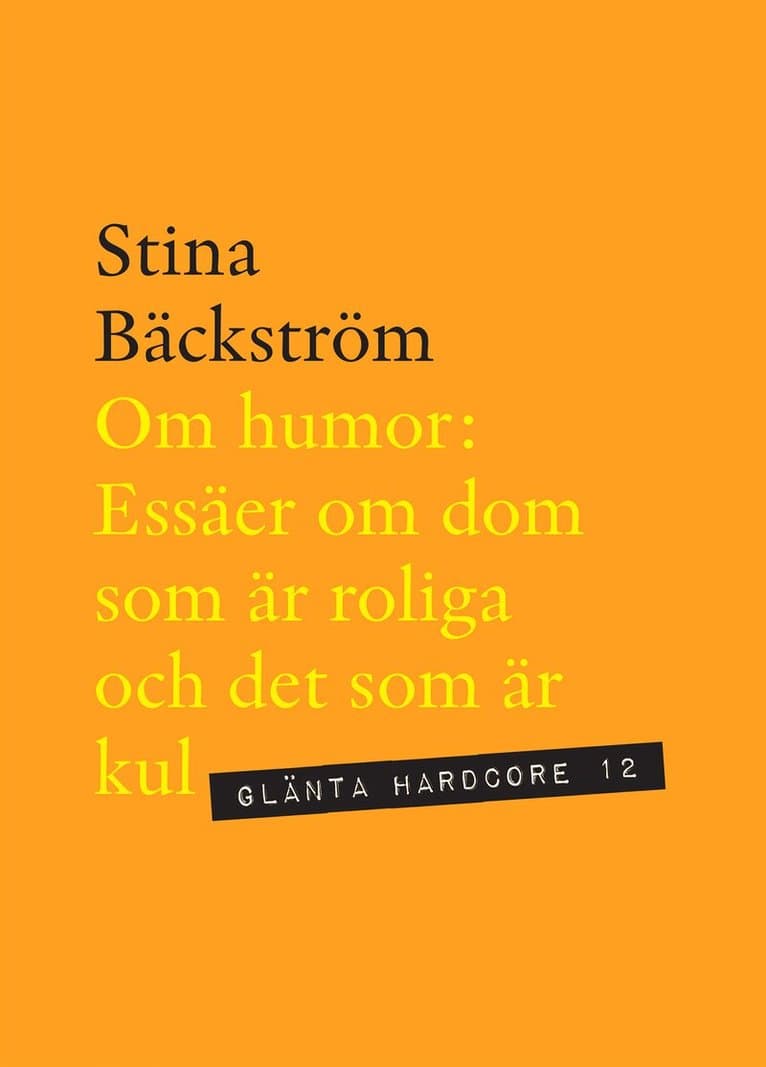 Om humor : essäer om dom som är roliga och det som är kul
