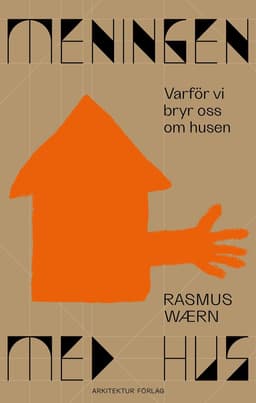 Meningen med hus