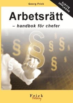 Arbetsrätt : handbok för chefer
