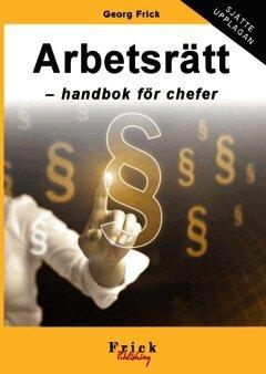 Arbetsrätt : handbok för chefer