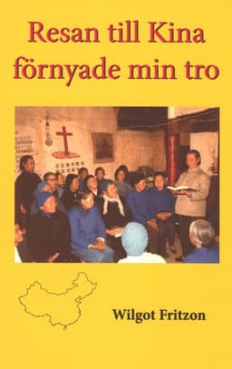 Resan till Kina förnyade min tro