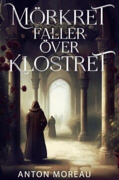 Mörkret faller över klostret