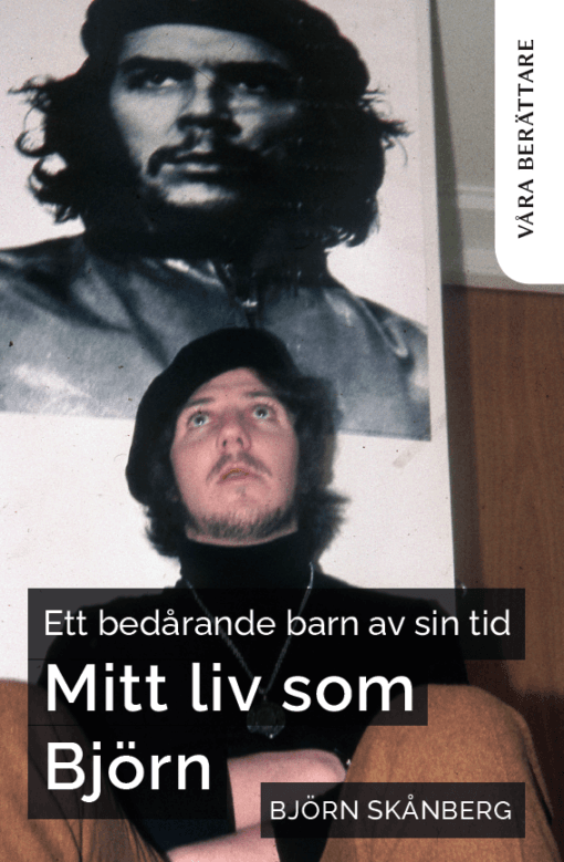Ett bedårande barn av sin tid - Mitt liv som Björn
