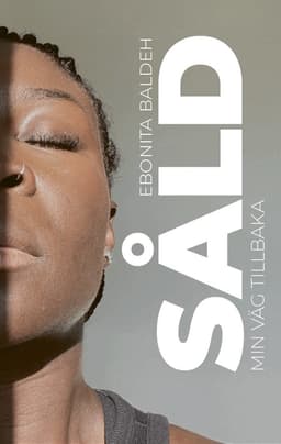 Såld : min väg tillbaka