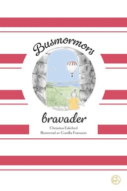 Busmormors bravader