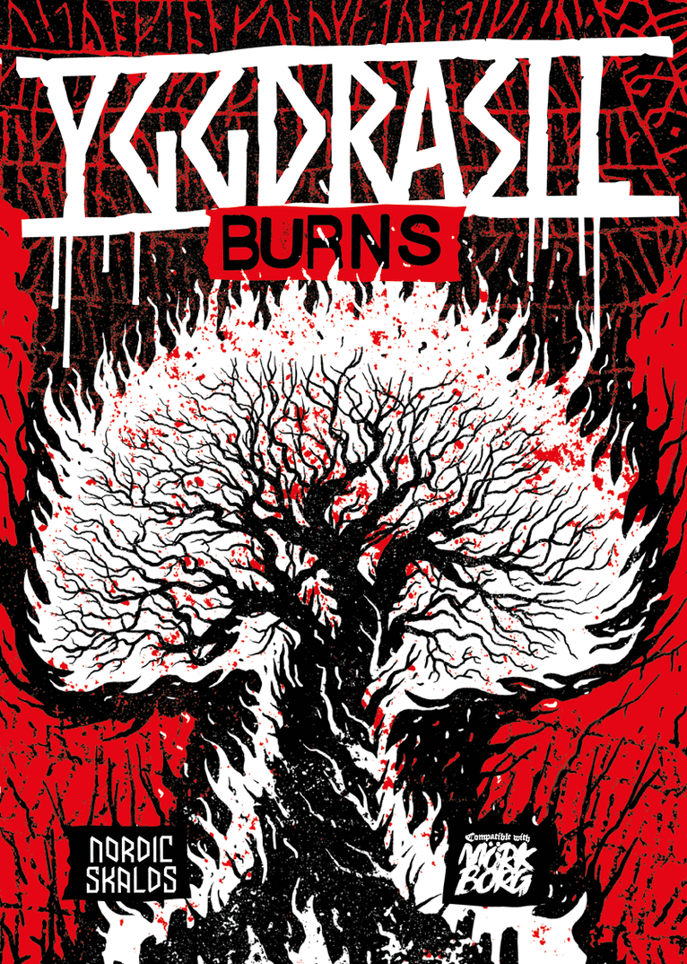 Yggdrasil Burns