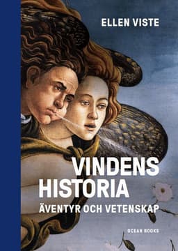 Vindens historia : äventyr och vetenskap