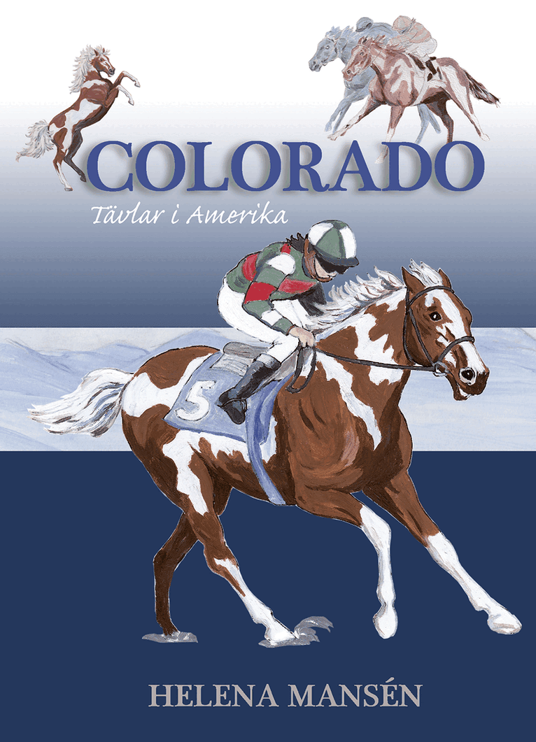 Omslag till boken Colorado tävlar i Amerika av Helena Mansén