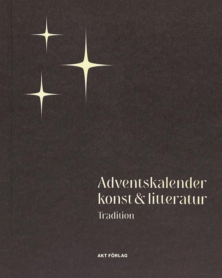 Adventskalender konst & litteratur. Tradition