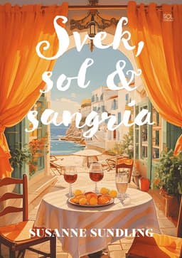 Svek, sol och Sangria