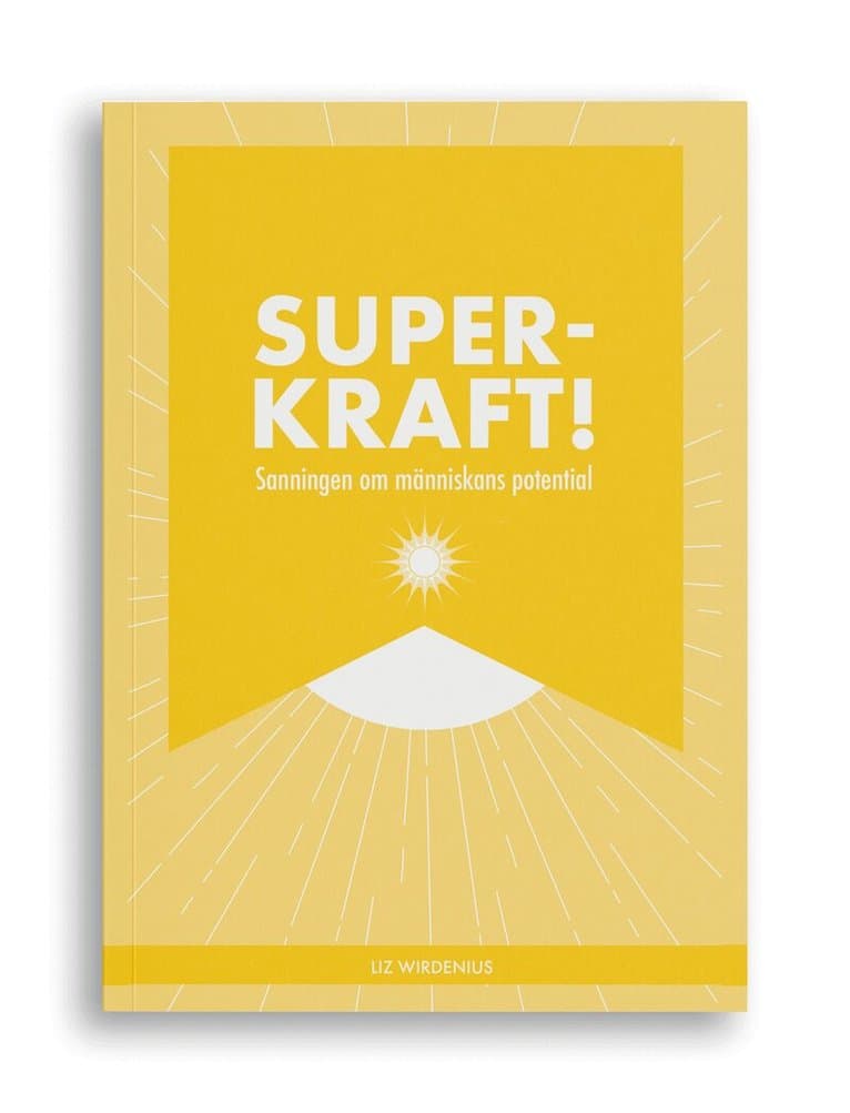 Superkraft! : sanningen om människans potential
