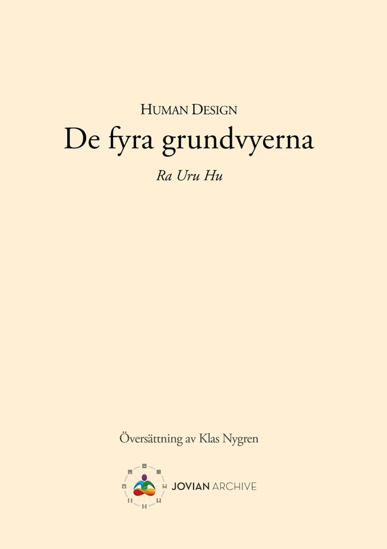 Human Design : De fyra grundvyerna