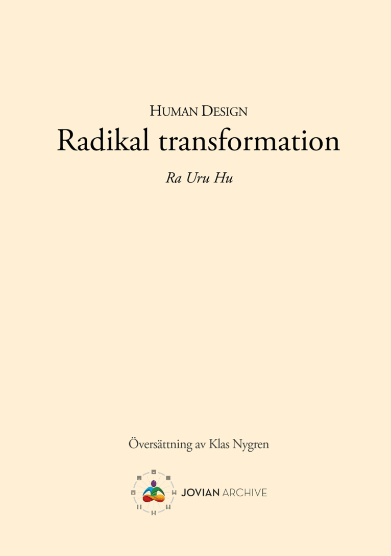Human Design : Radikal transformation