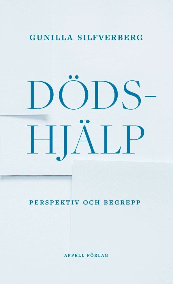 Dödshjälp : perspektiv och begrepp