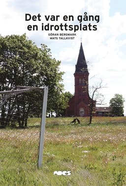 Det var en gång en idrottsplats