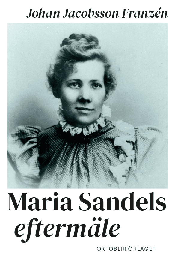 Maria Sandels eftermäle