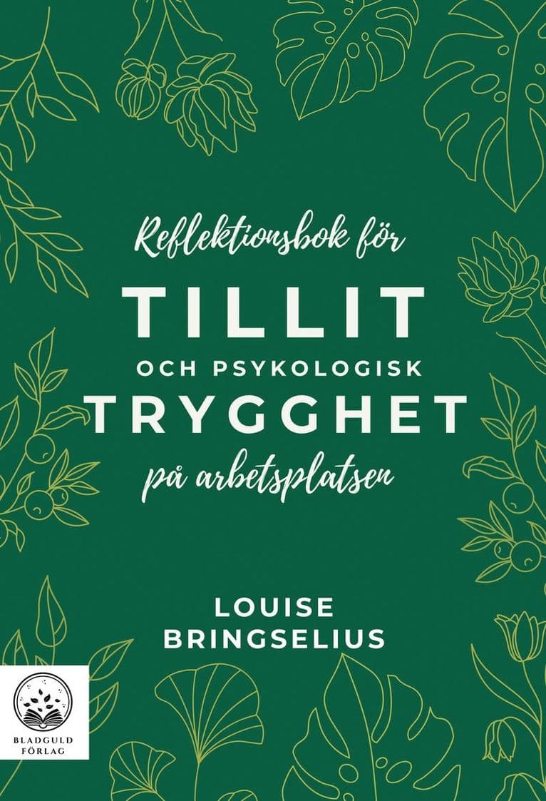 Reflektionsbok för tillit och psykologisk trygghet på arbetsplatsen