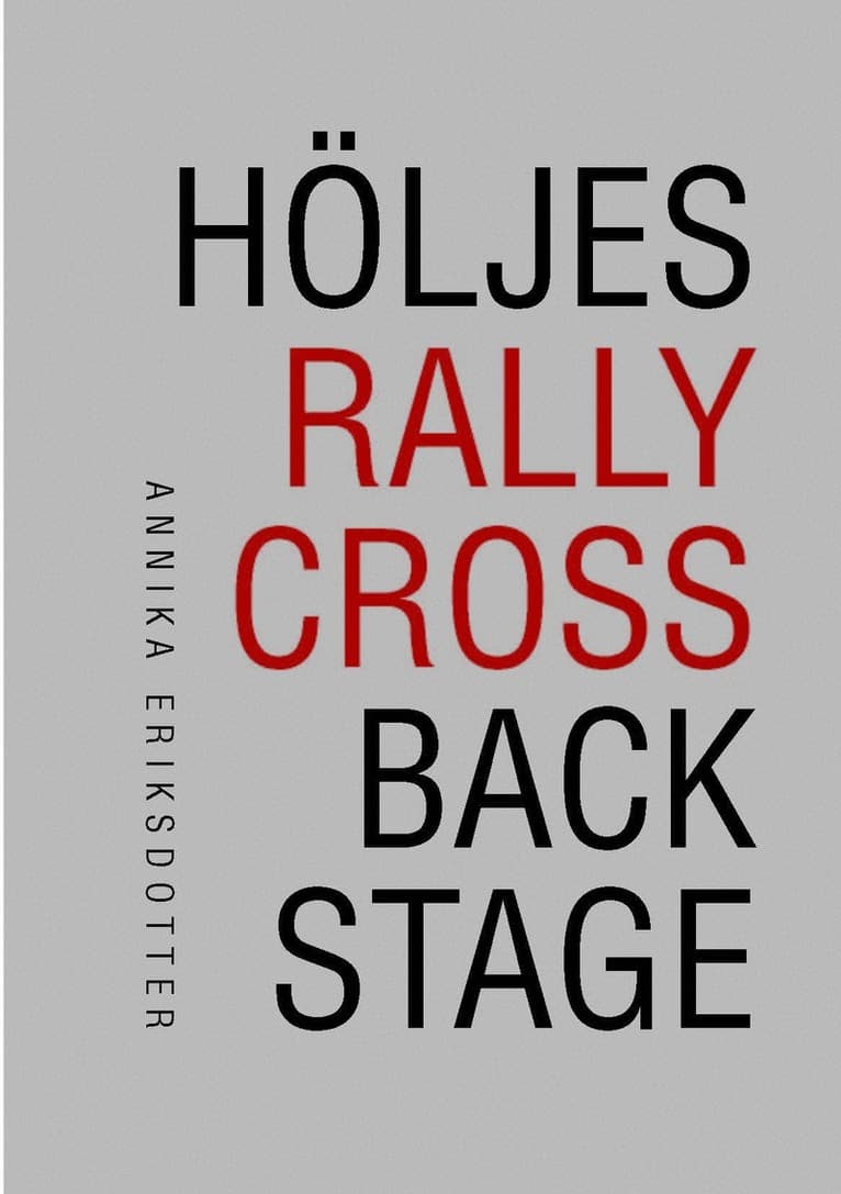 Höljes rallycross backstage