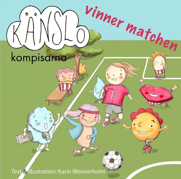 Känslokompisarna vinner matchen