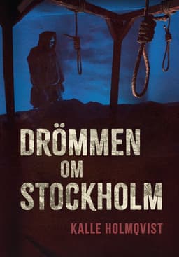 Drömmen om Stockholm