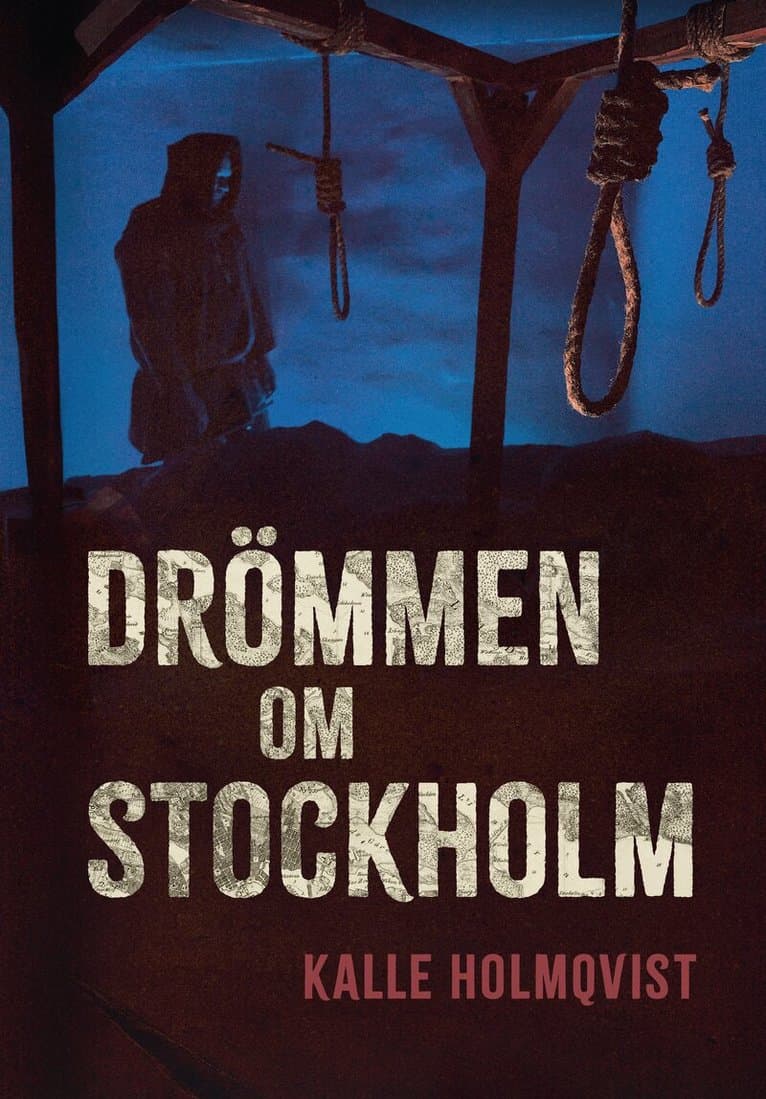 Drömmen om Stockholm
