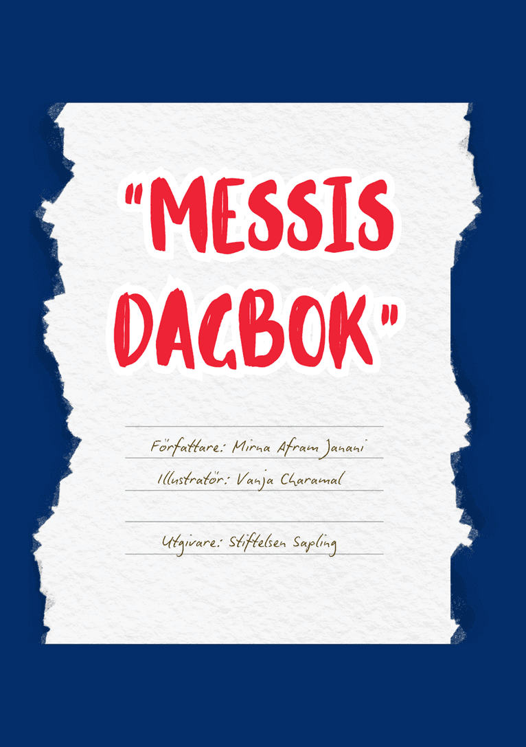 "Messis Dagbok"
