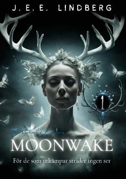 Moonwake: The Butterfly Kingdoms